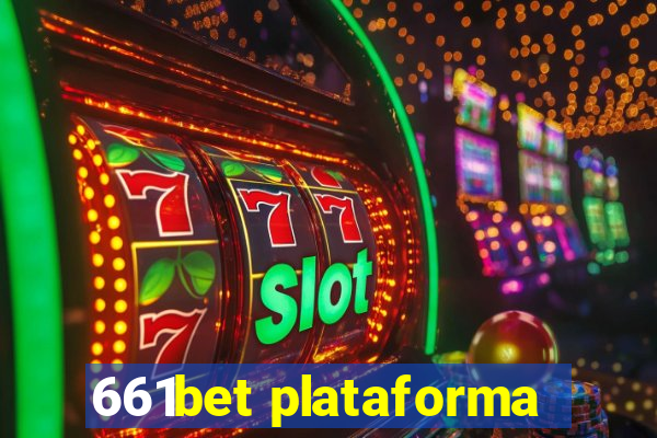 661bet plataforma